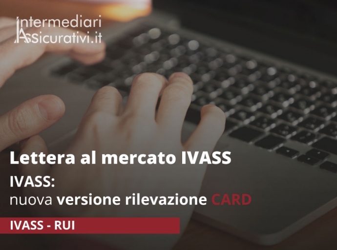 Lettera al mercato IVASS: nuova versione rilevazione CARD